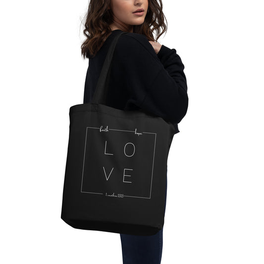 Eco Tote Bag Black - Faith Hope Love