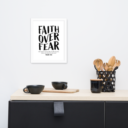 Framed poster -  Faith over Fear