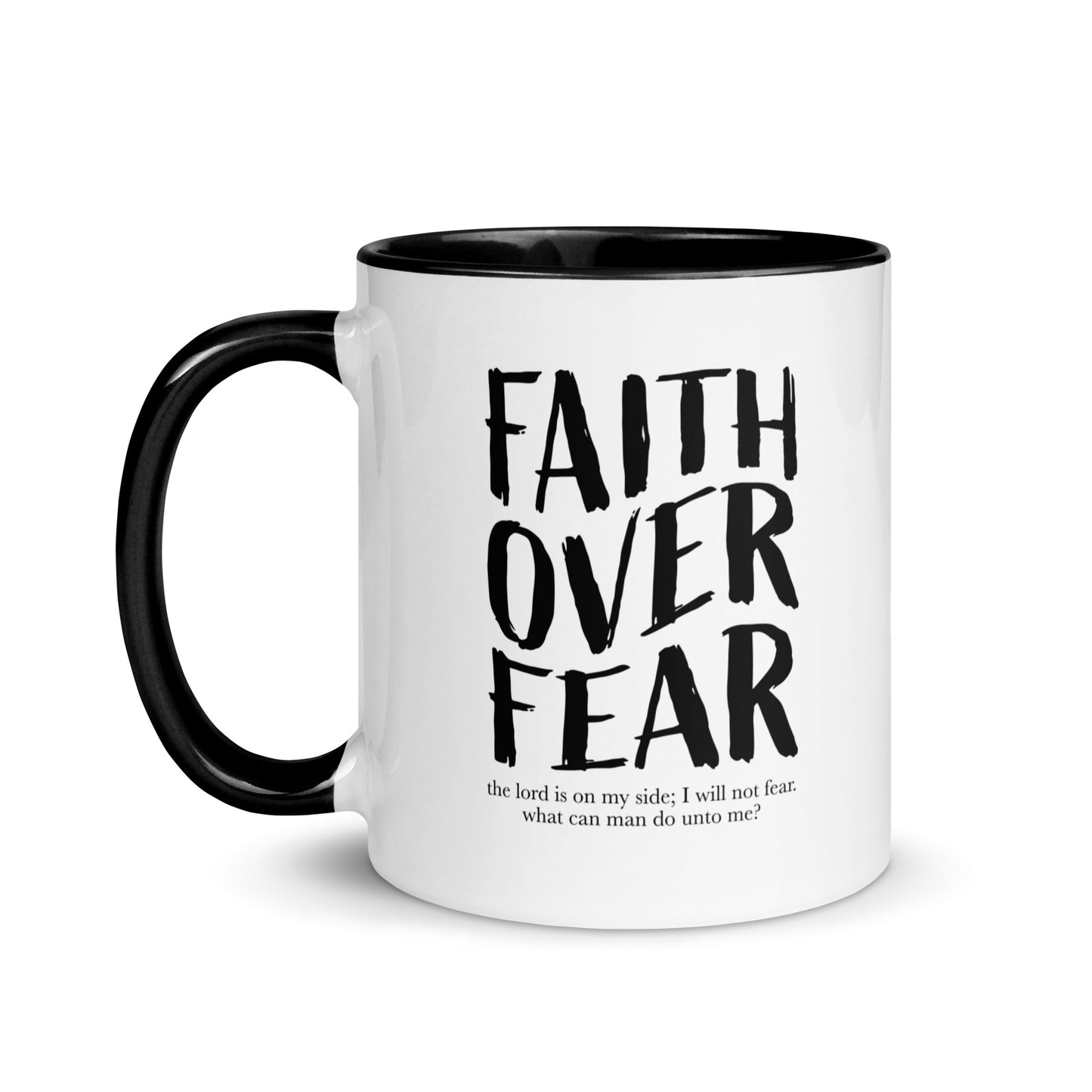 Mug with Color Inside - Faith over fear