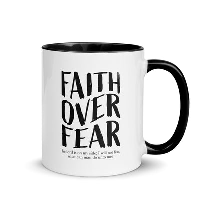 Mug with Color Inside - Faith over fear